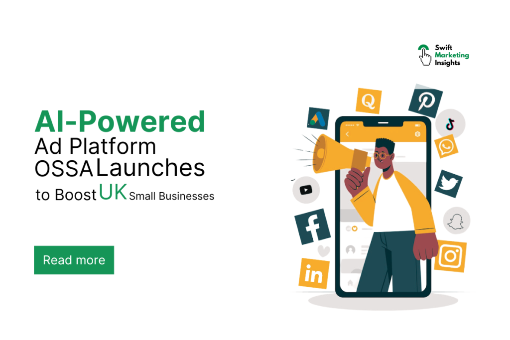 OSSA AI-powered ad platform interface helping UK small businesses