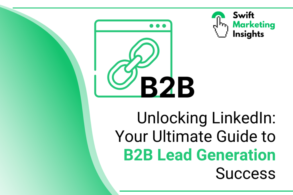 LinkedIn B2B Lead Generation Guide