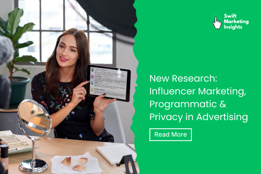 Influencer Marketing & Programmatic Approaches Shaping Ads