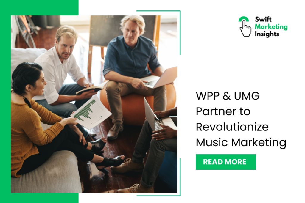 WPP & UMG Alliance Unlocks New Music & Marketing Opportunities