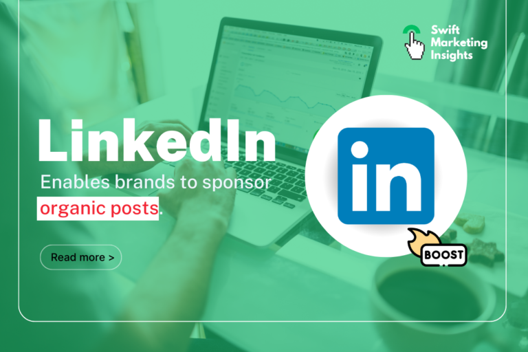 LinkedIn allows brands to sponsor any organic post