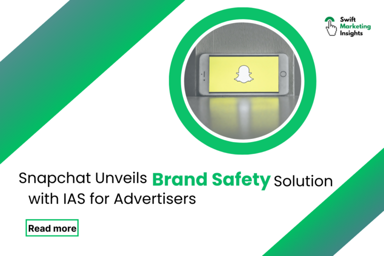 Snapchat Unveils Brand Safety Solution with IAS for Advertisers