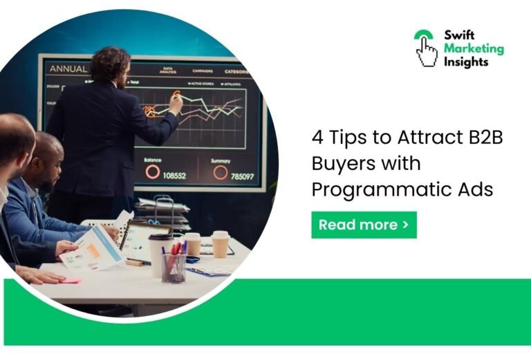4 Effective Tips to Attract B2B Buyers with Programmatic Ads